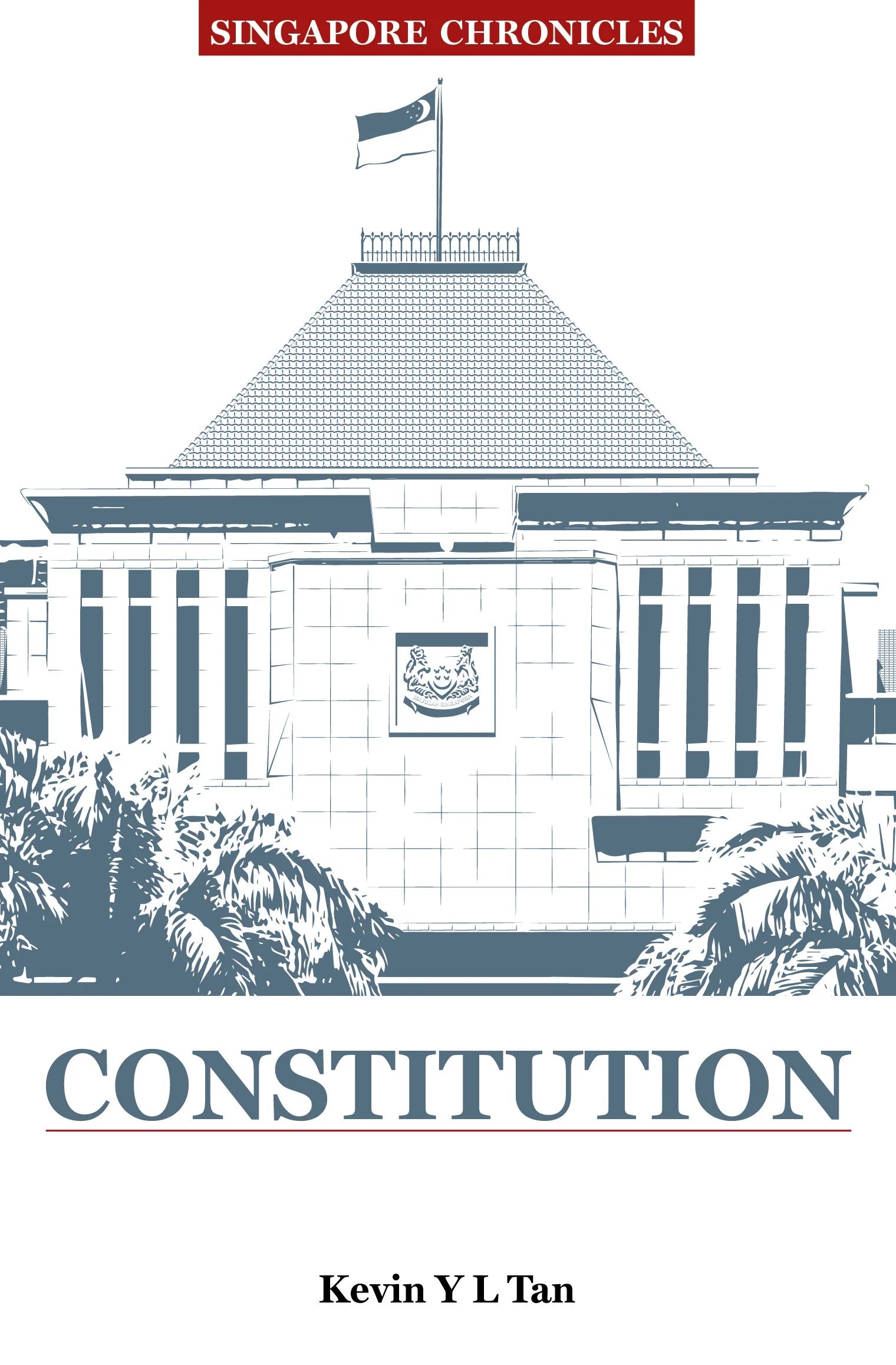 Singapore Chronicles: Constitution