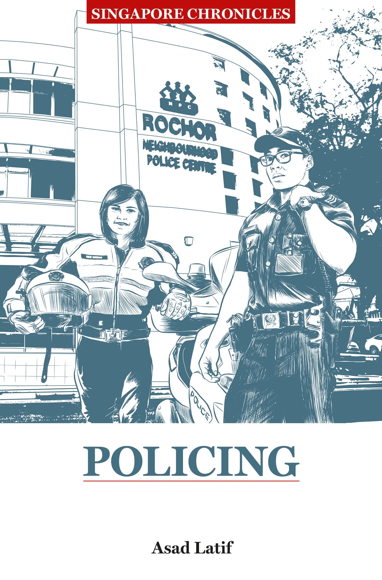 Singapore Chronicles: Policing