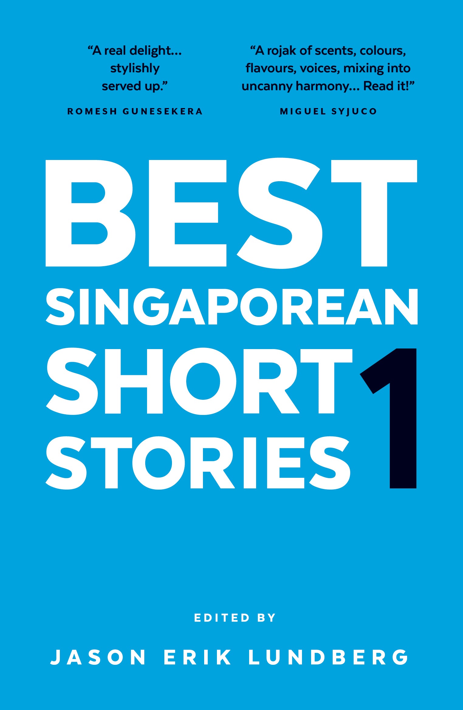 Best Singaporean Short Stories 1 (UK Edition)