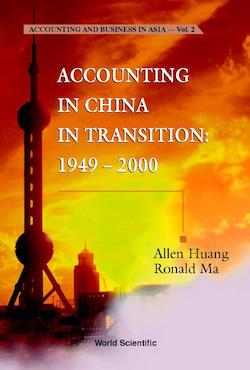 Accounting in China in Transition: 1949-2000