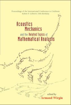 Acoustics, Mechanics, and the Related Topics of Mathematical Analysis