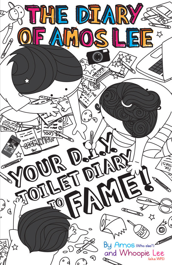 The Diary of Amos Lee: Your D.I.Y. Toilet Diary to Fame! (Book 3.5)