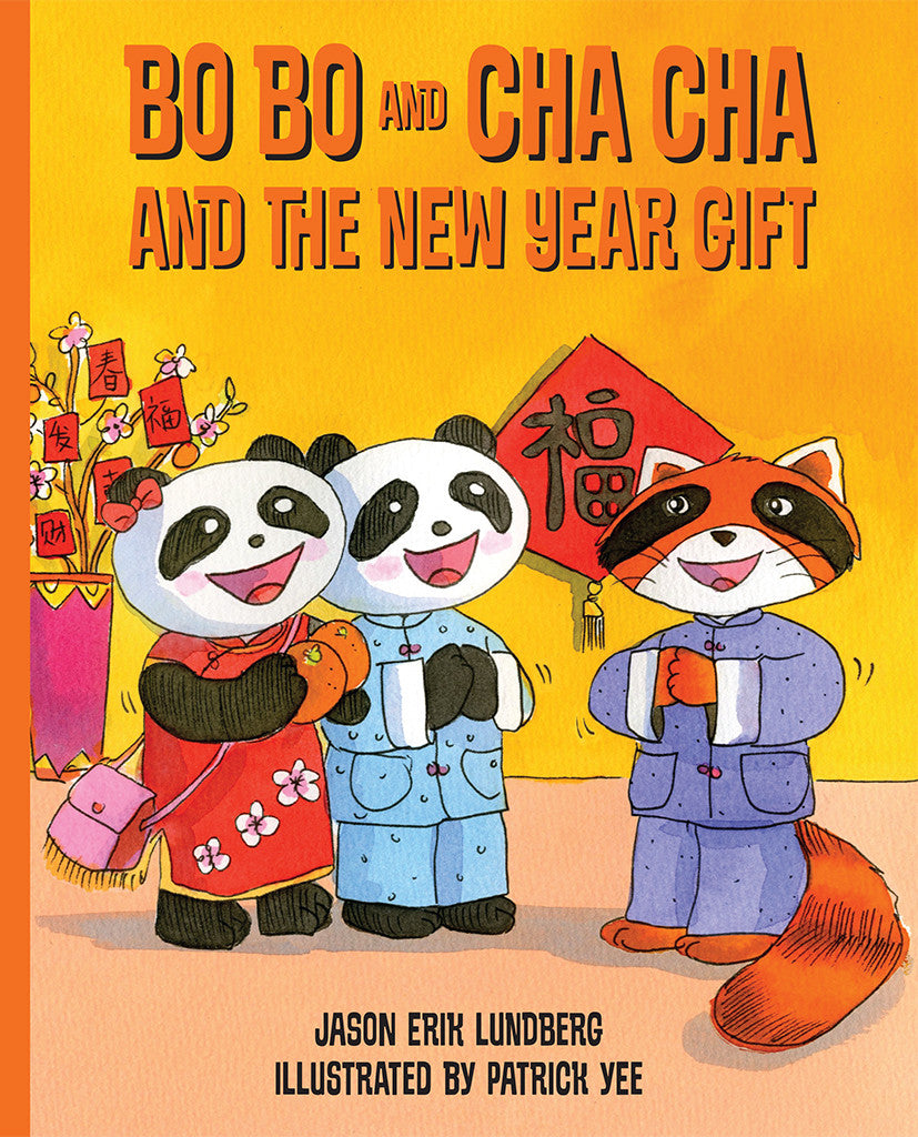 Bo Bo and Cha Cha and the New Year Gift (Book 3)