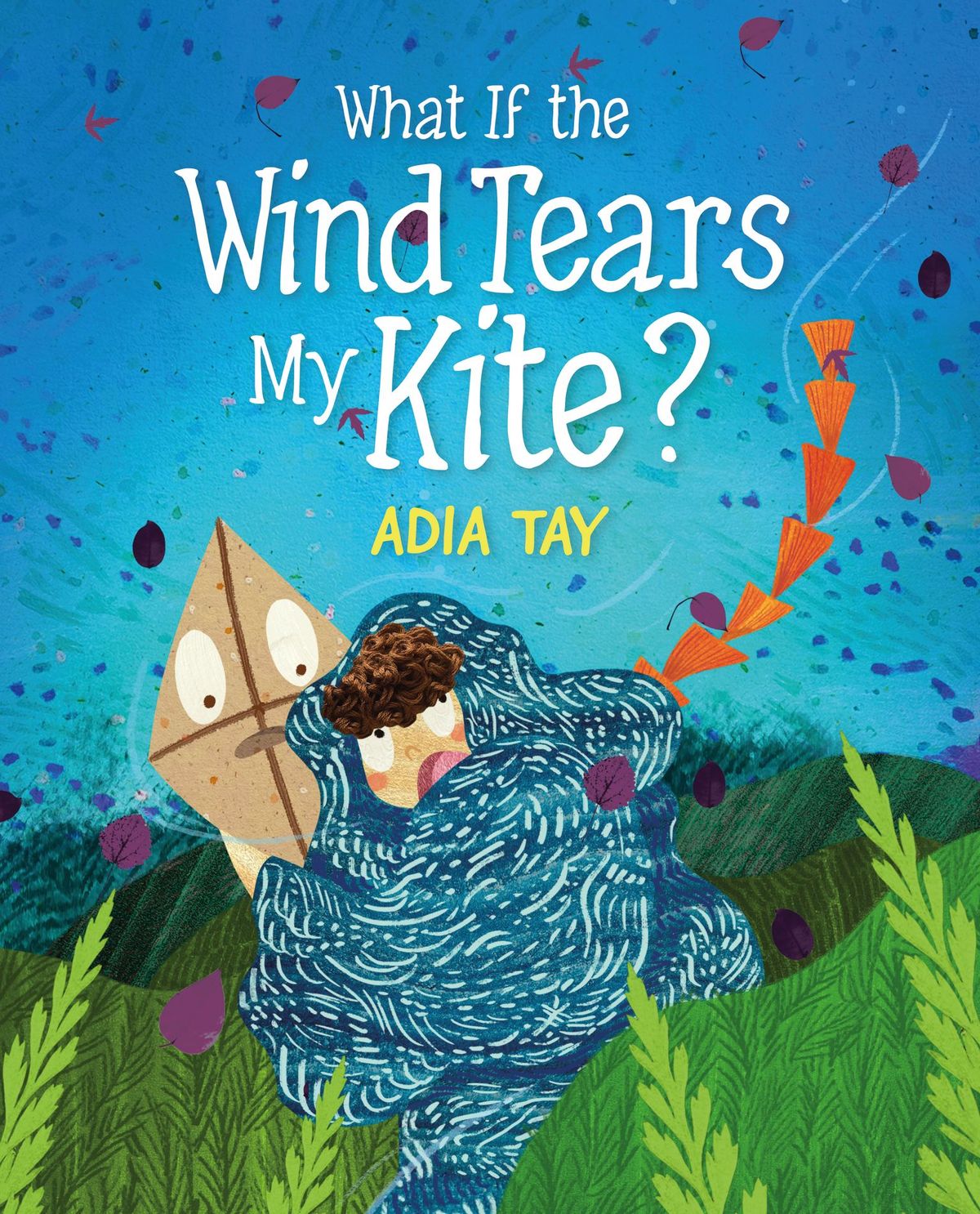 What If the Wind Tears My Kite?