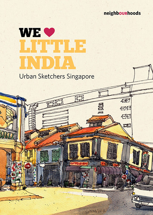 Our Neighbourhoods: We ♥ Little India
