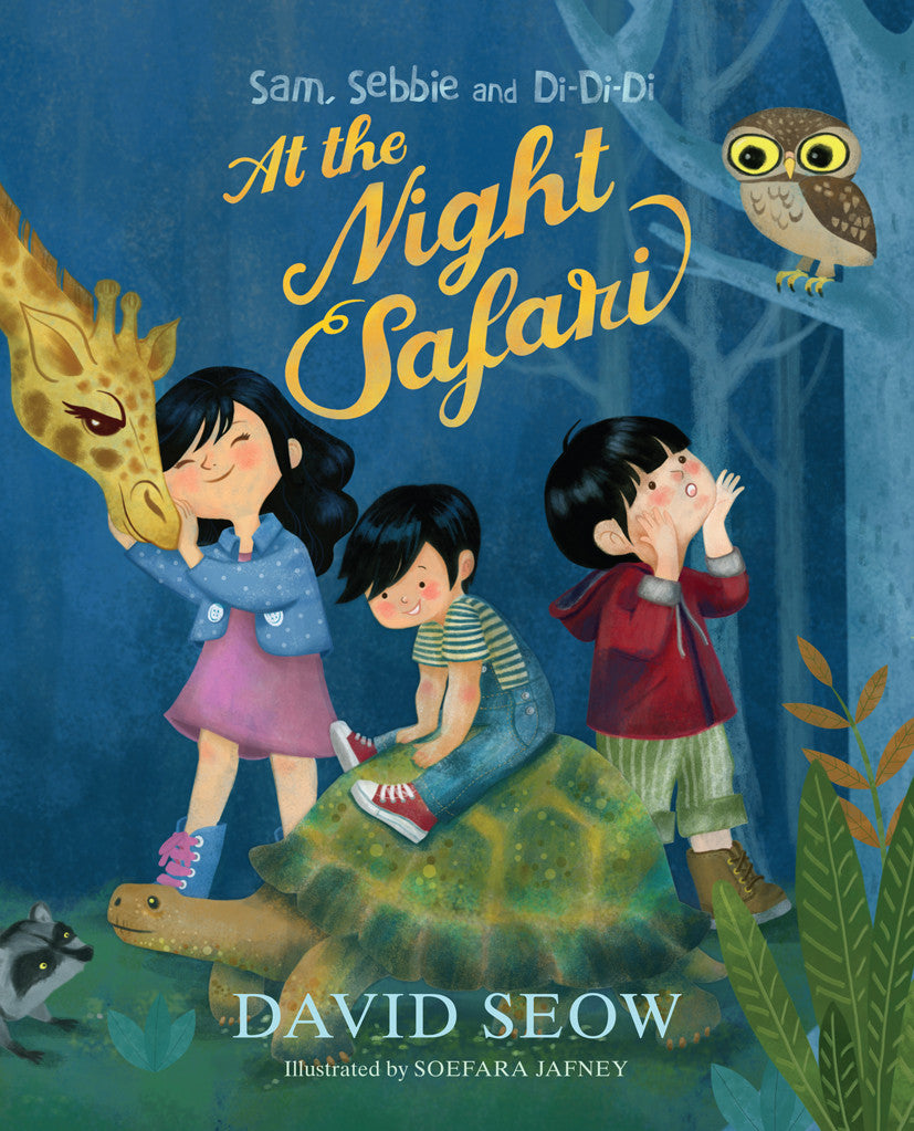 Sam, Sebbie and Di-Di-Di: At the Night Safari (book 1)