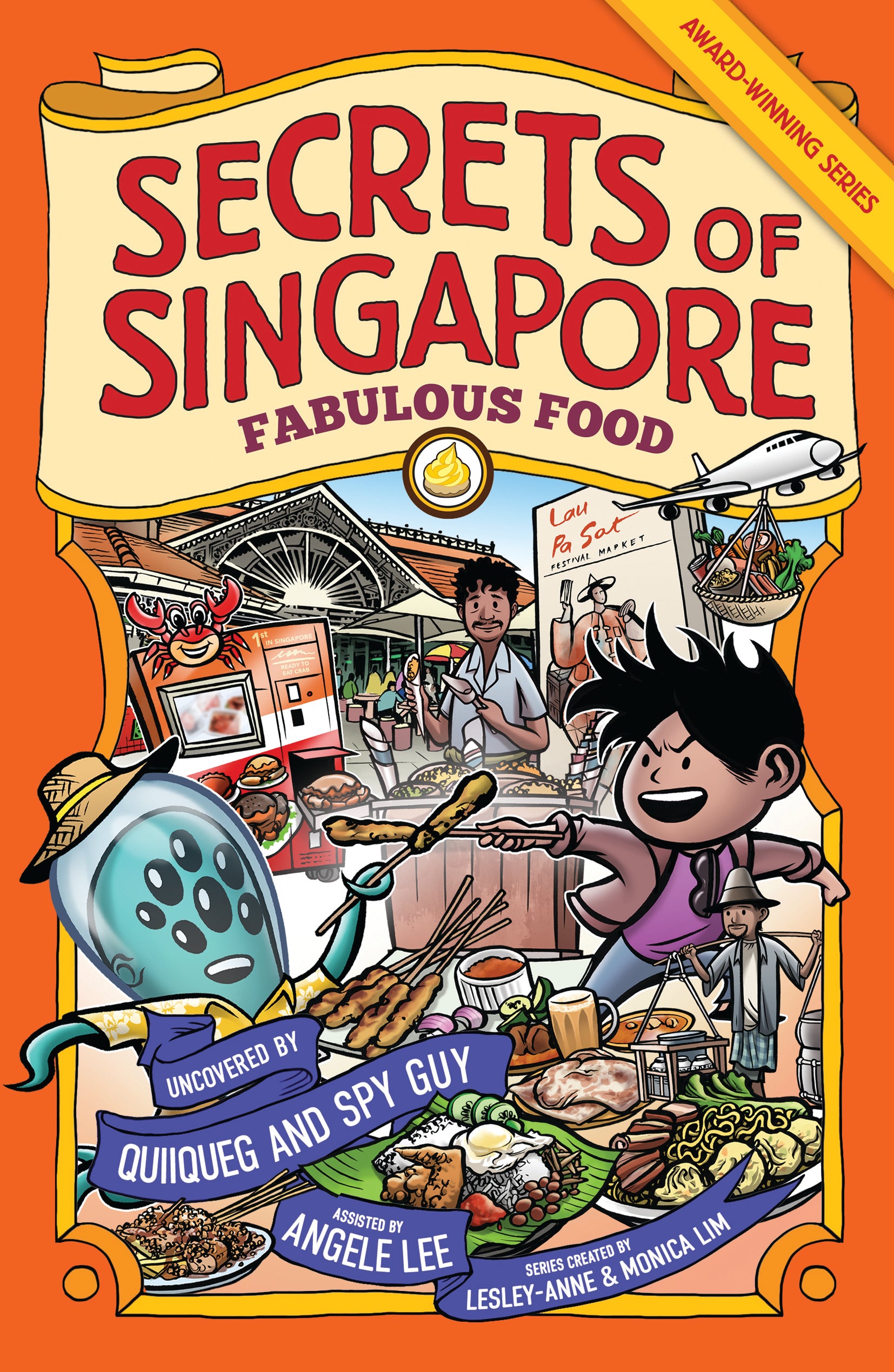 Secrets of Singapore: Fabulous Food
