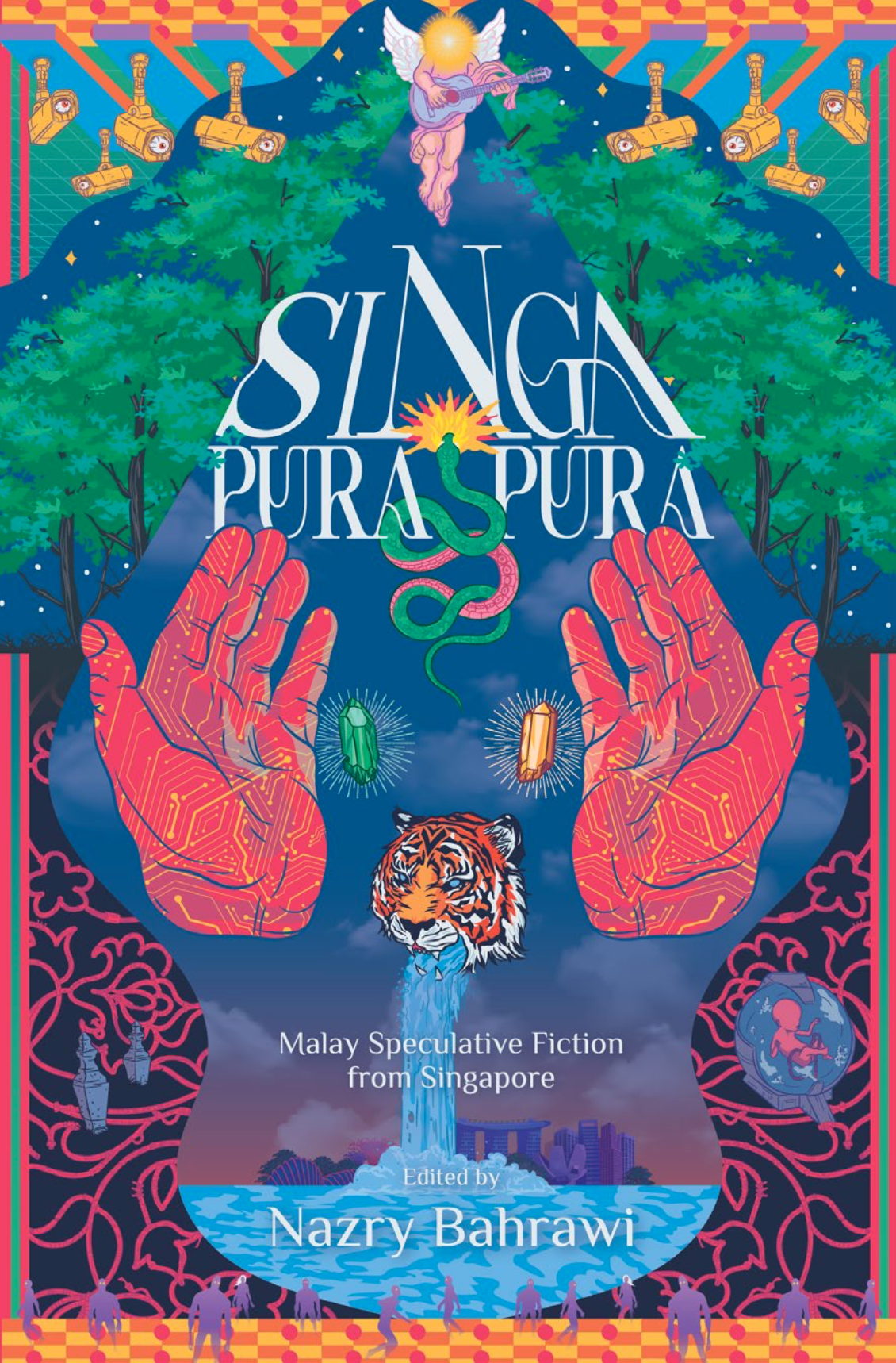 Singa-Pura-Pura: Malay Speculative Fiction from Singapore