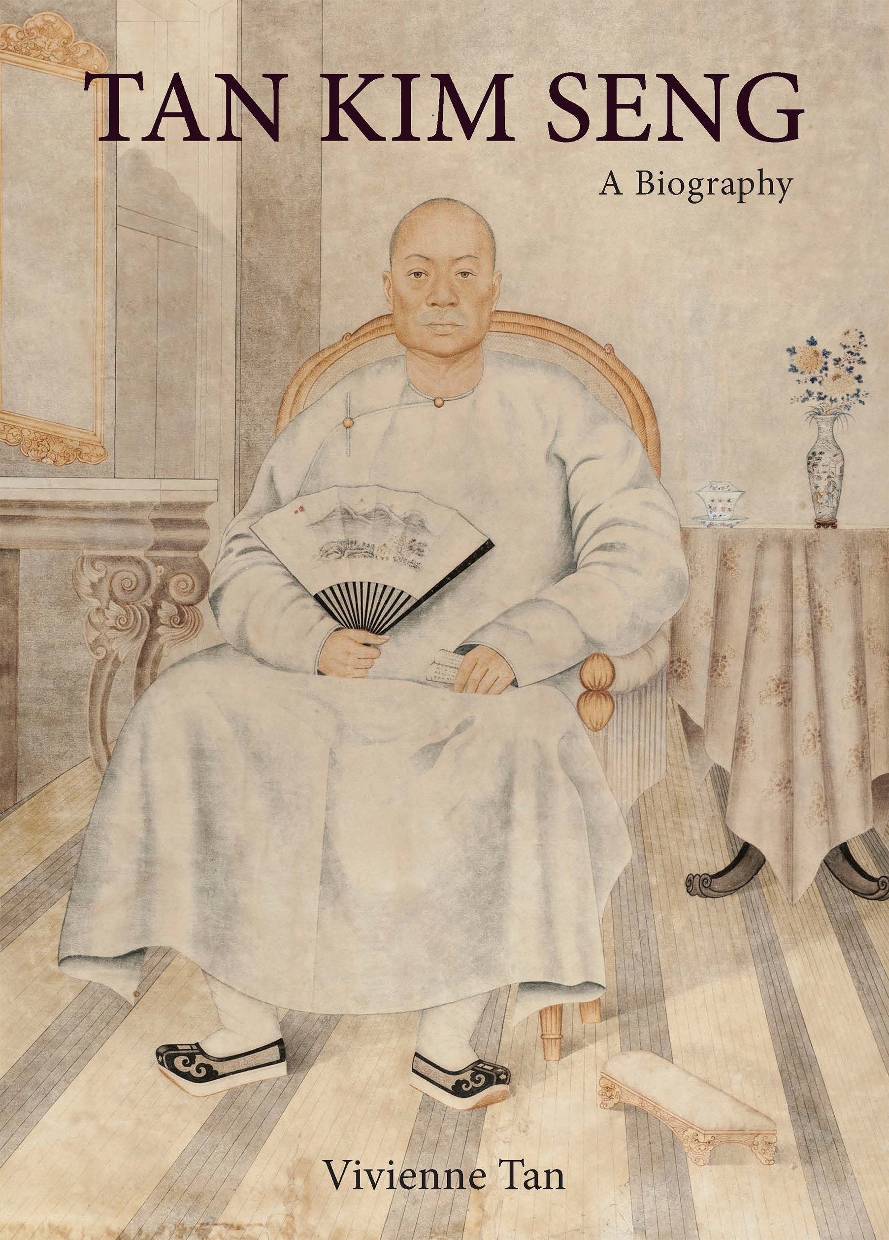 Tan Kim Seng: A Biography