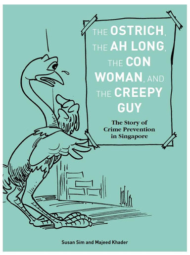 The Ostrich, the Ah Long, the Con Woman and the Creepy Guy - Localbooks.sg