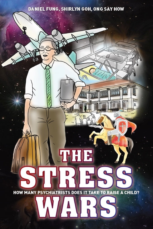 The Stress Wars:  How Many Psychiatrists Does it Take to Raise a Child?