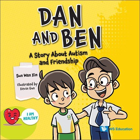 Dan and Ben: A Story About Autism and Friendship