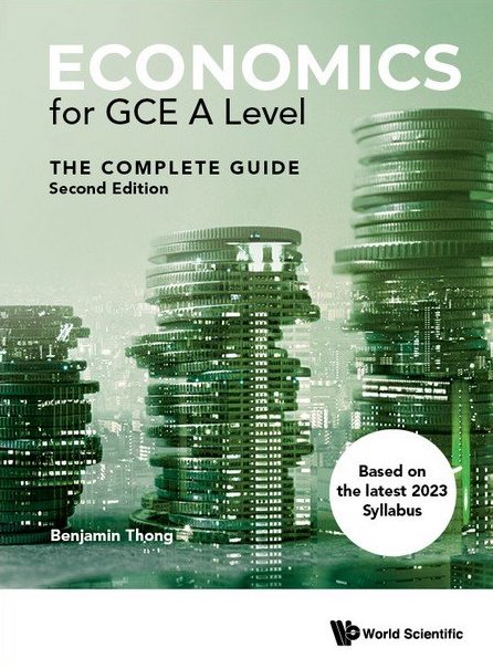 Economics for GCE A Level: The Complete Guide (2nd Edition)