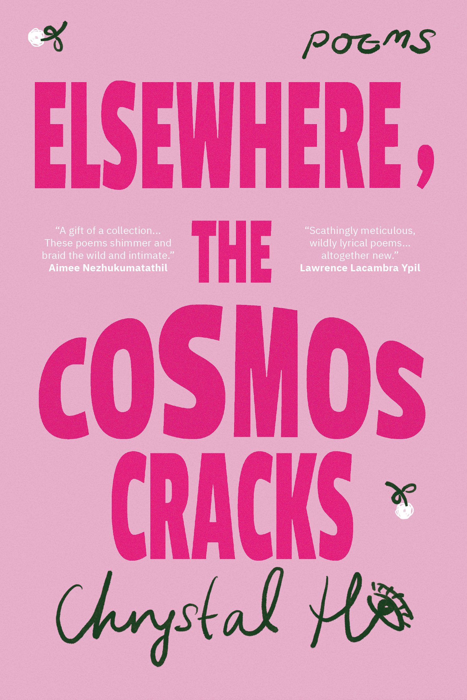 Elsewhere, the Cosmos Cracks