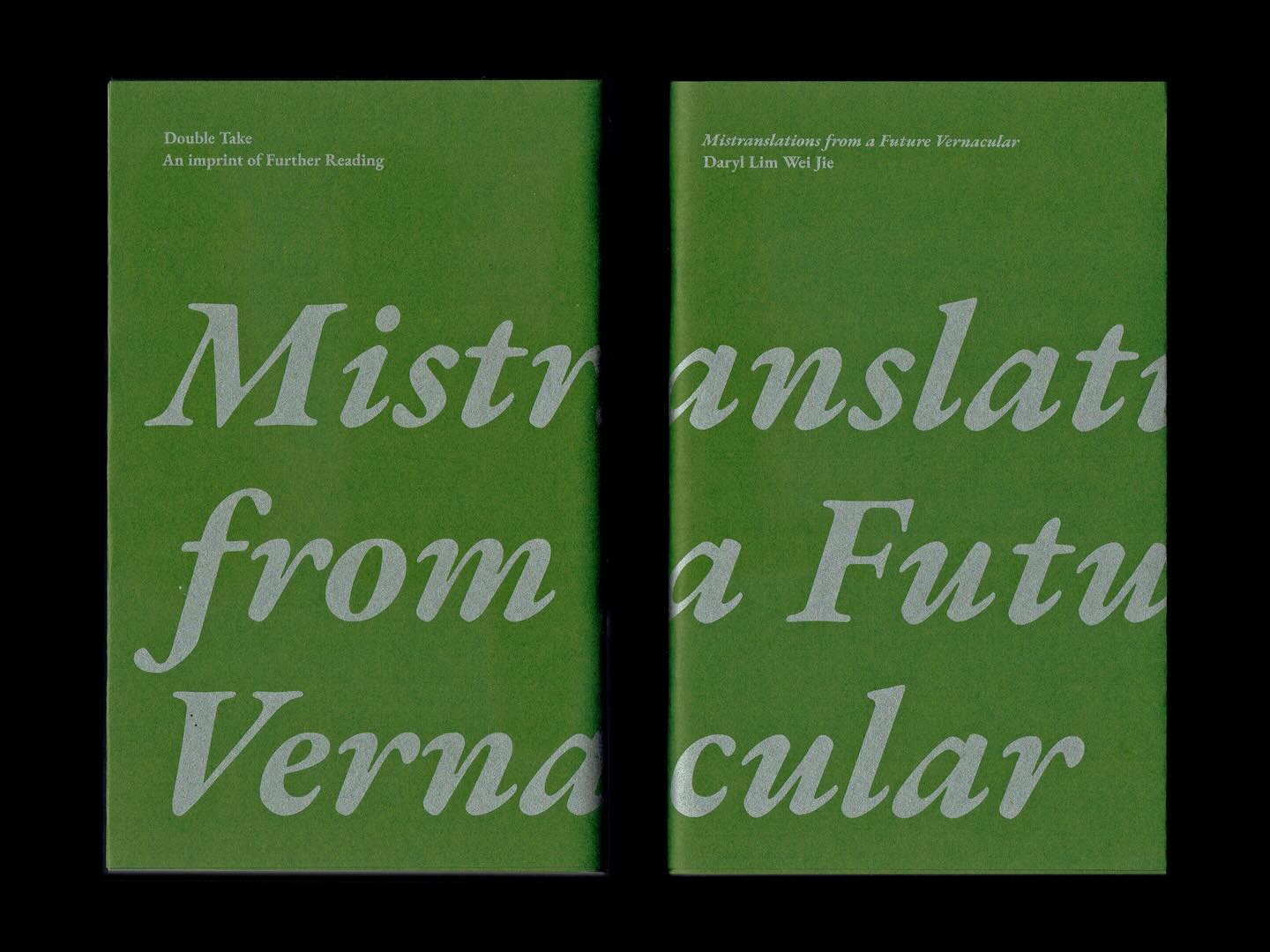 Mistranslations from a Future Vernacular