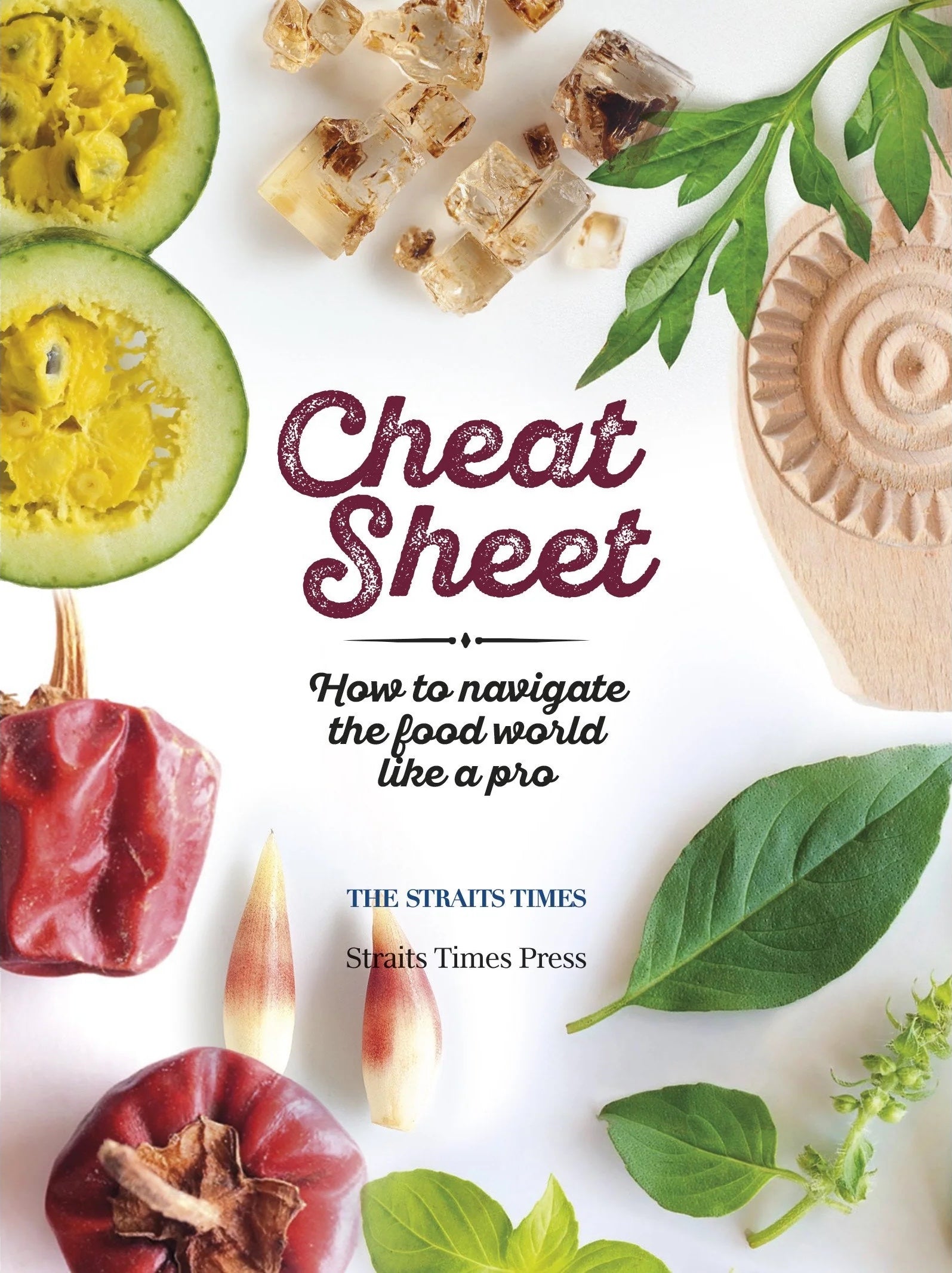 Cheat Sheet: How to navigate the food world like a pro