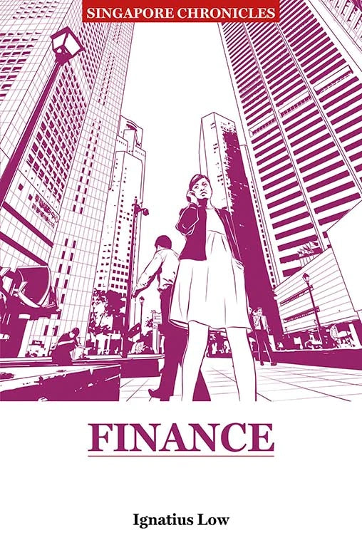 Singapore Chronicles: Finance