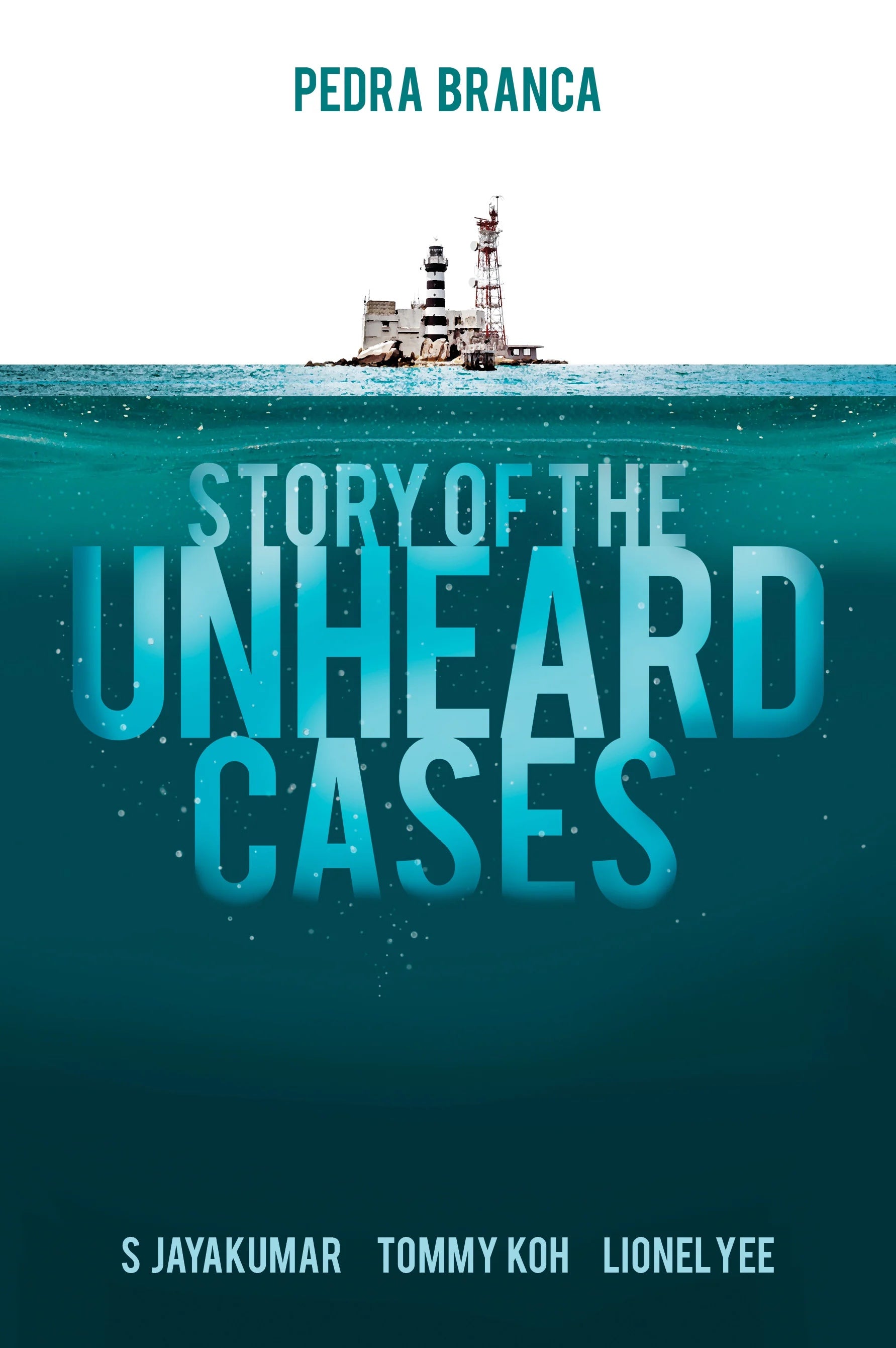 Pedra Branca: Story of the Unheard Cases