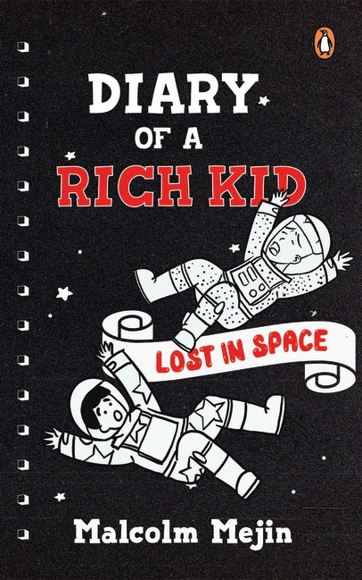 Diary of a Rich Kid: Lost in Space