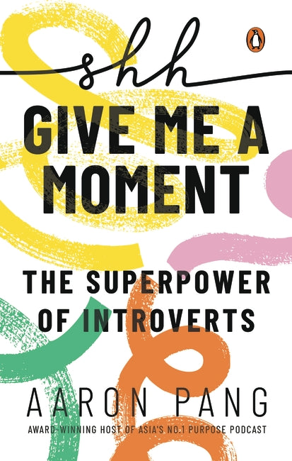 Shh… Give Me a Moment: The Superpower of Introverts