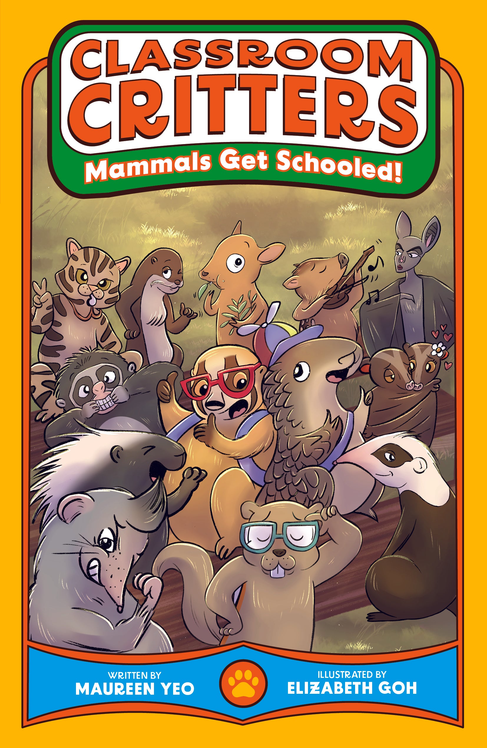 Classroom Critters: Mammals Get Schooled! (Book 1)