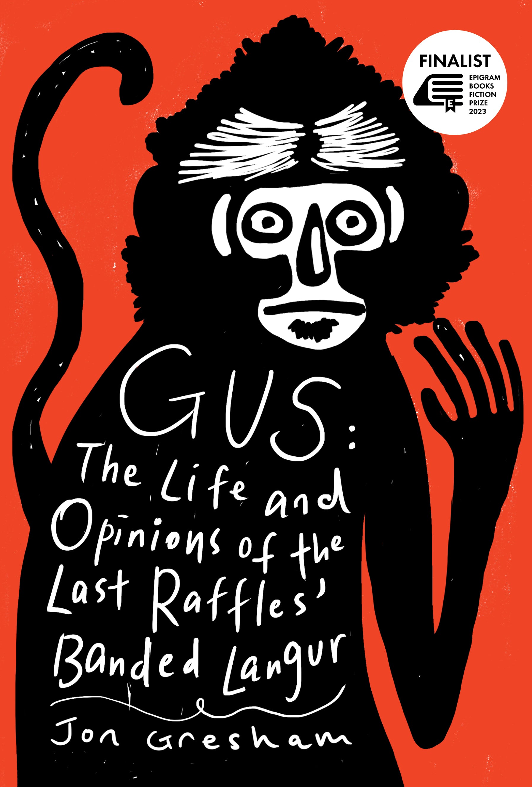 Gus: The Life and Opinions of the Last Raffles' Banded Langur