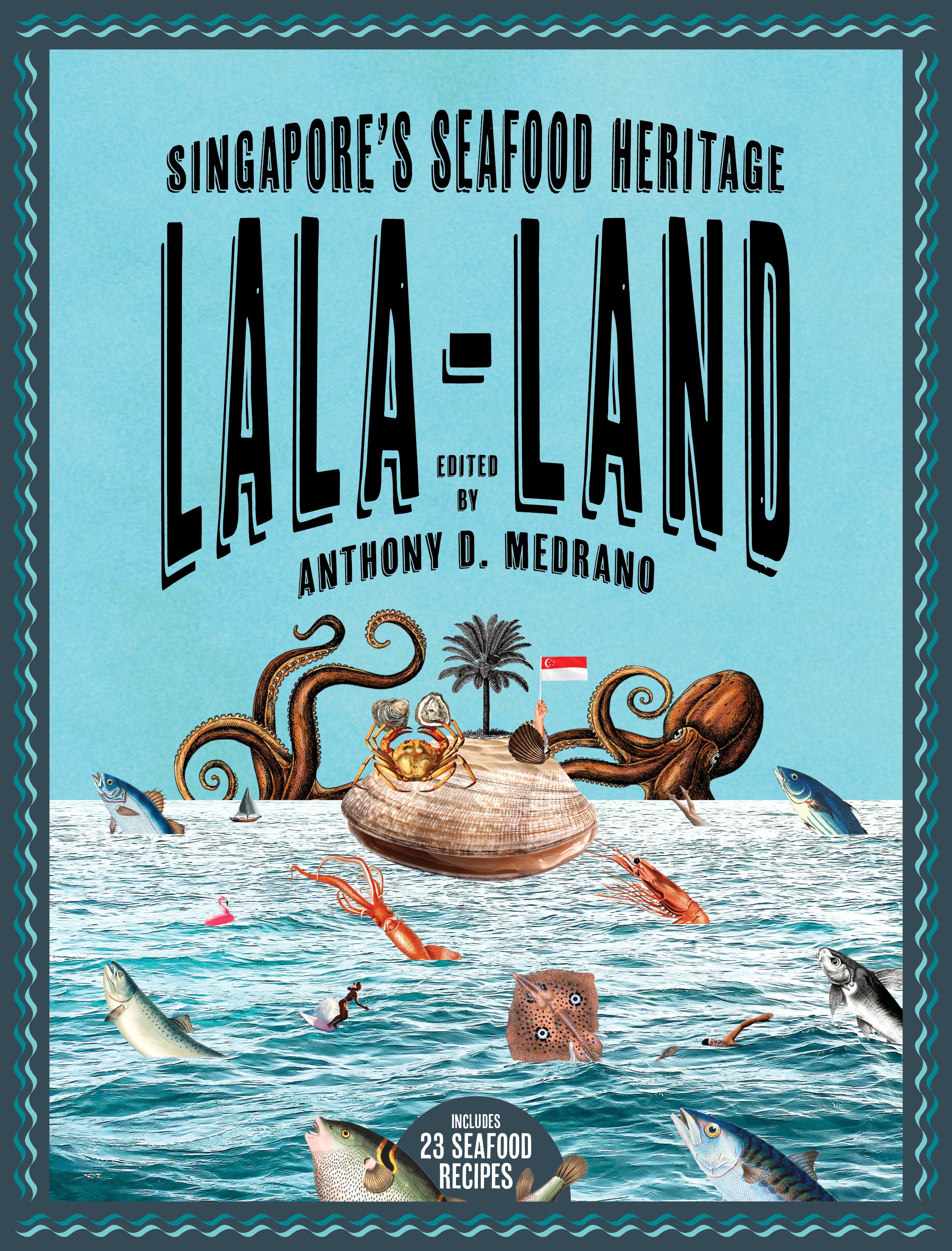 Lala-land: Singapore's Seafood Heritage