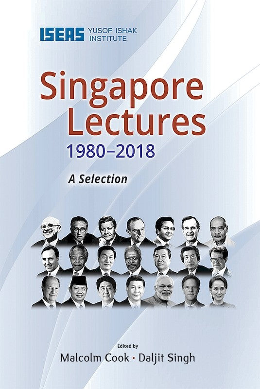 Singapore Lectures: 1980-2018 A Selection