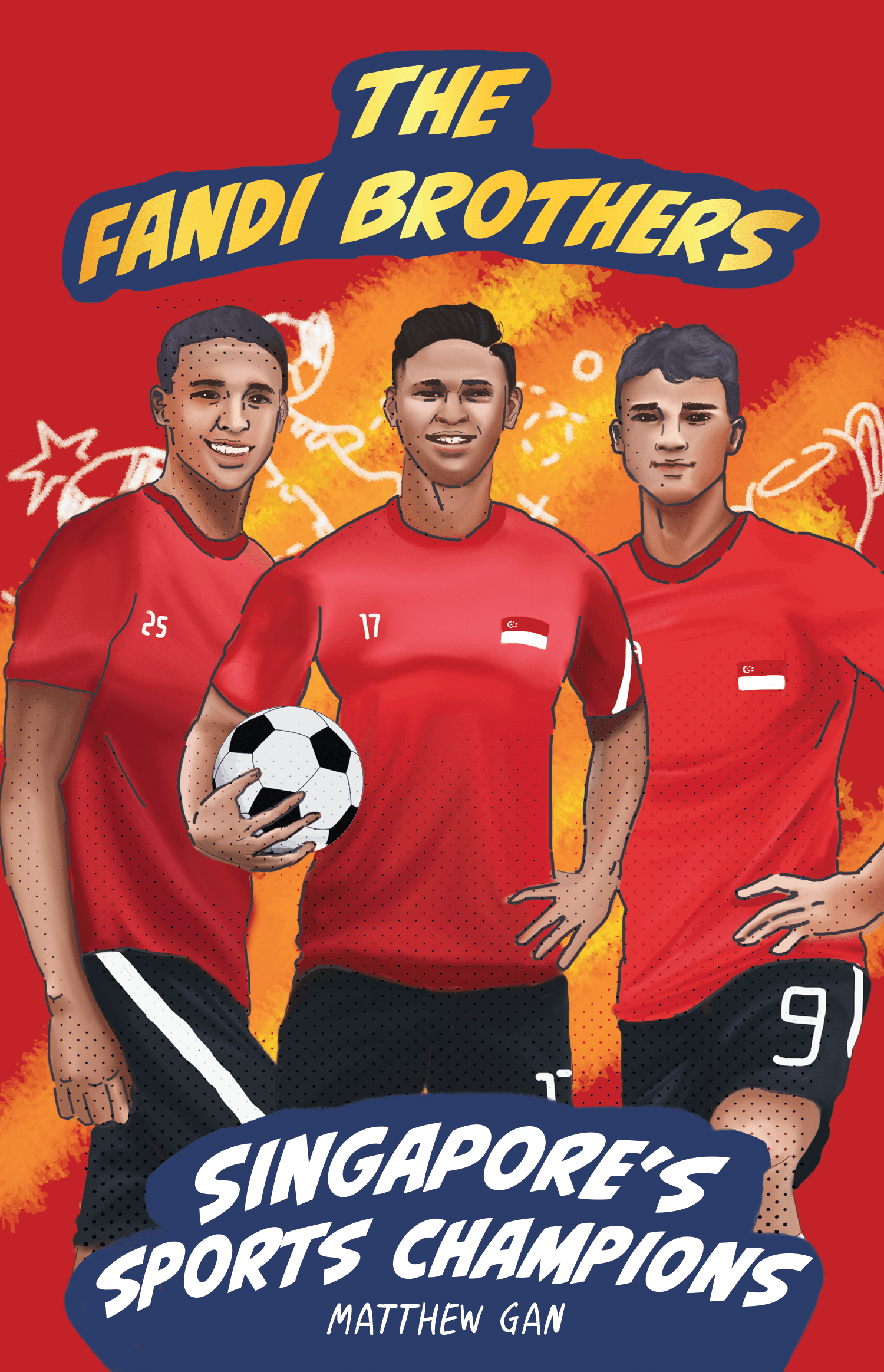 Singapore’s Sports Champions: The Fandi Brothers (Preorder)