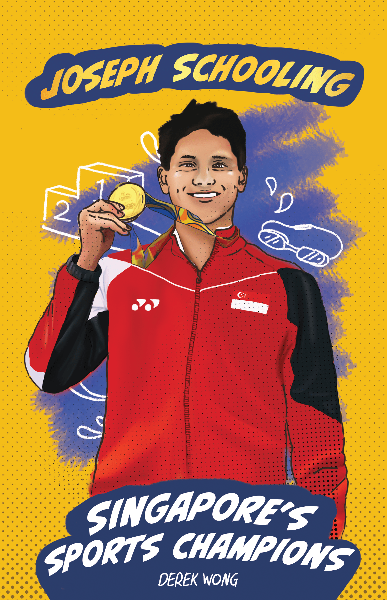 Singapore’s Sports Champions: Joseph Schooling (Preorder)