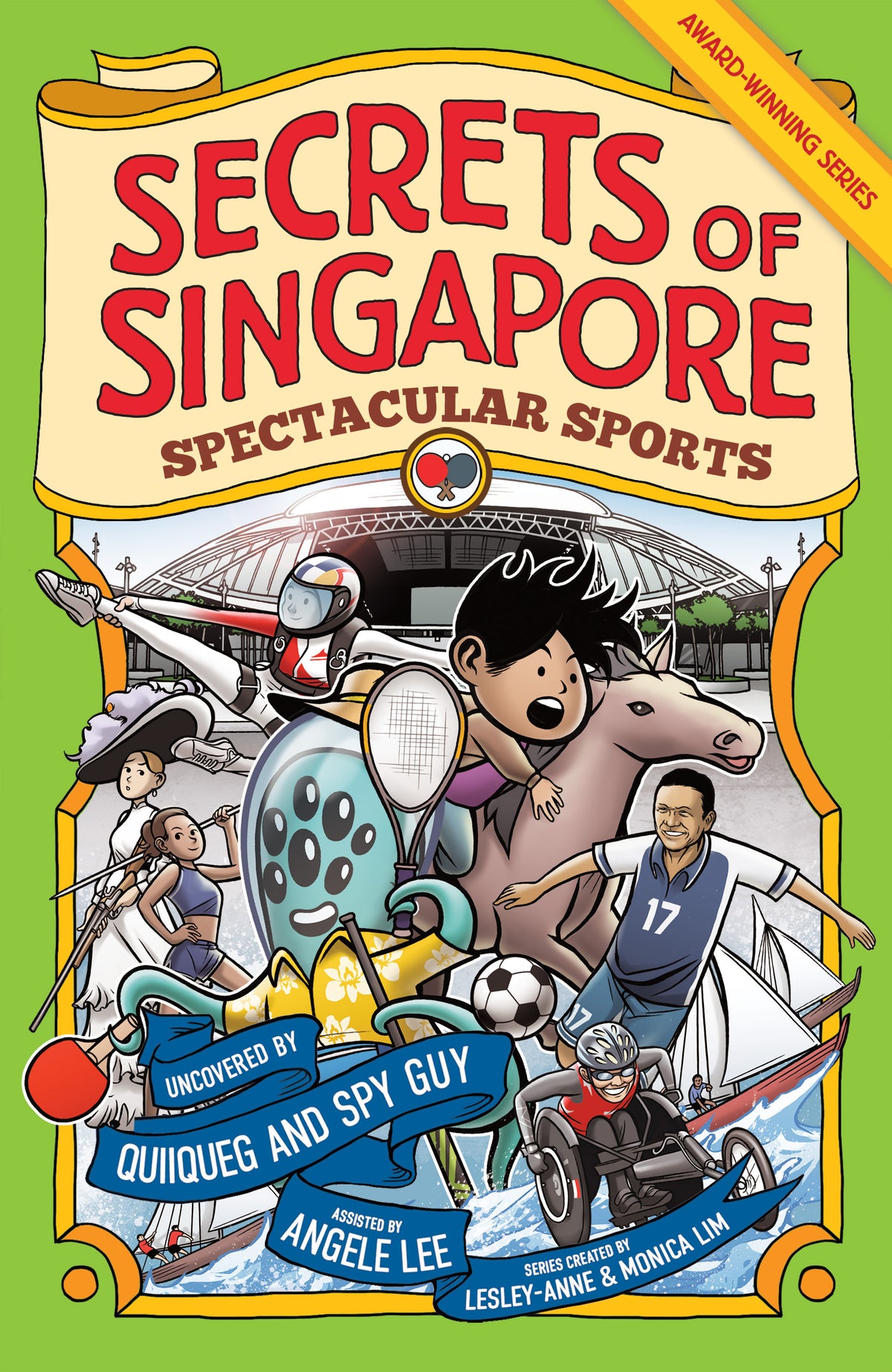 Secrets of Singapore: Spectacular Sports — Epigram