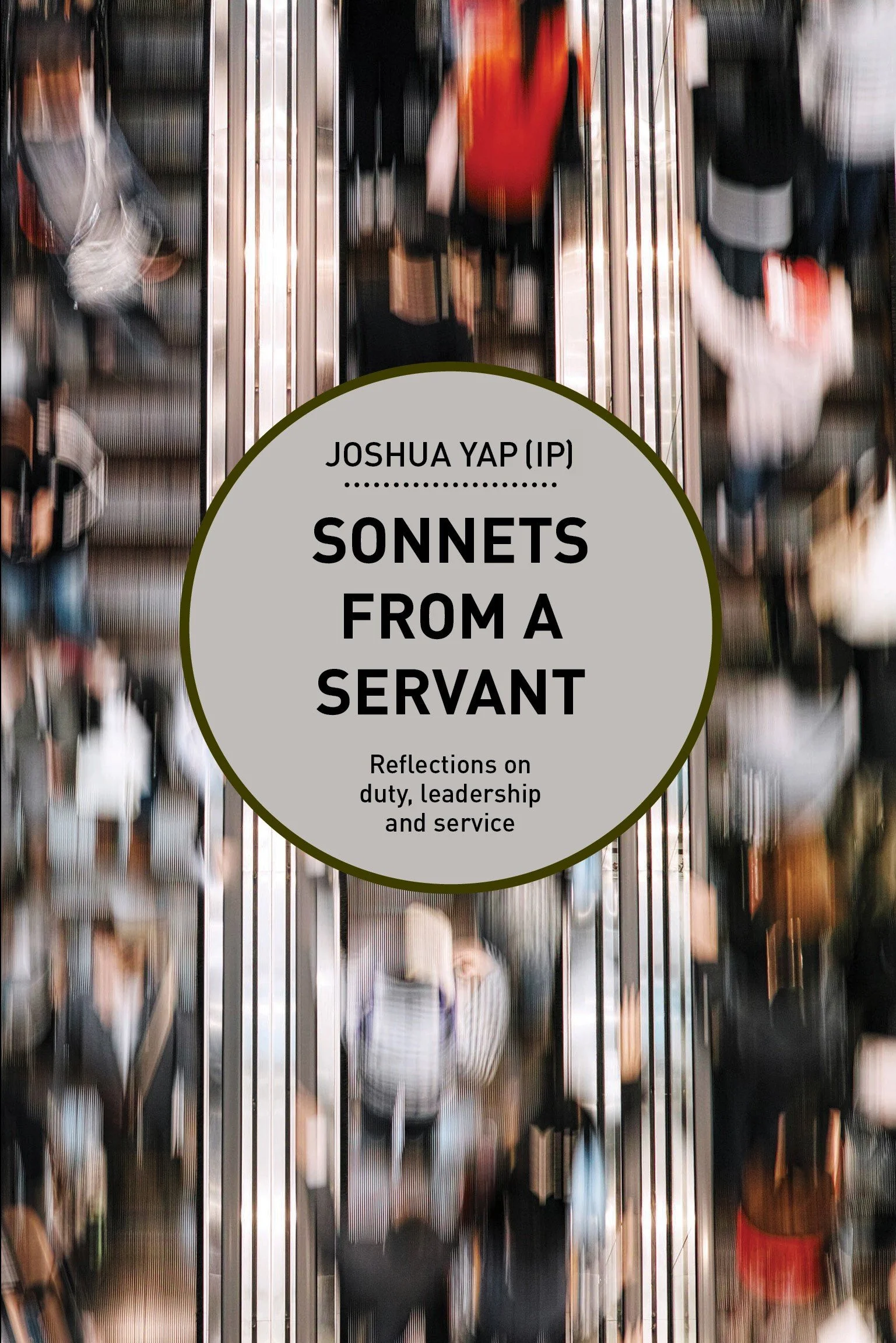 Sonnets From a Servant: Reflections on duty, leadership and service