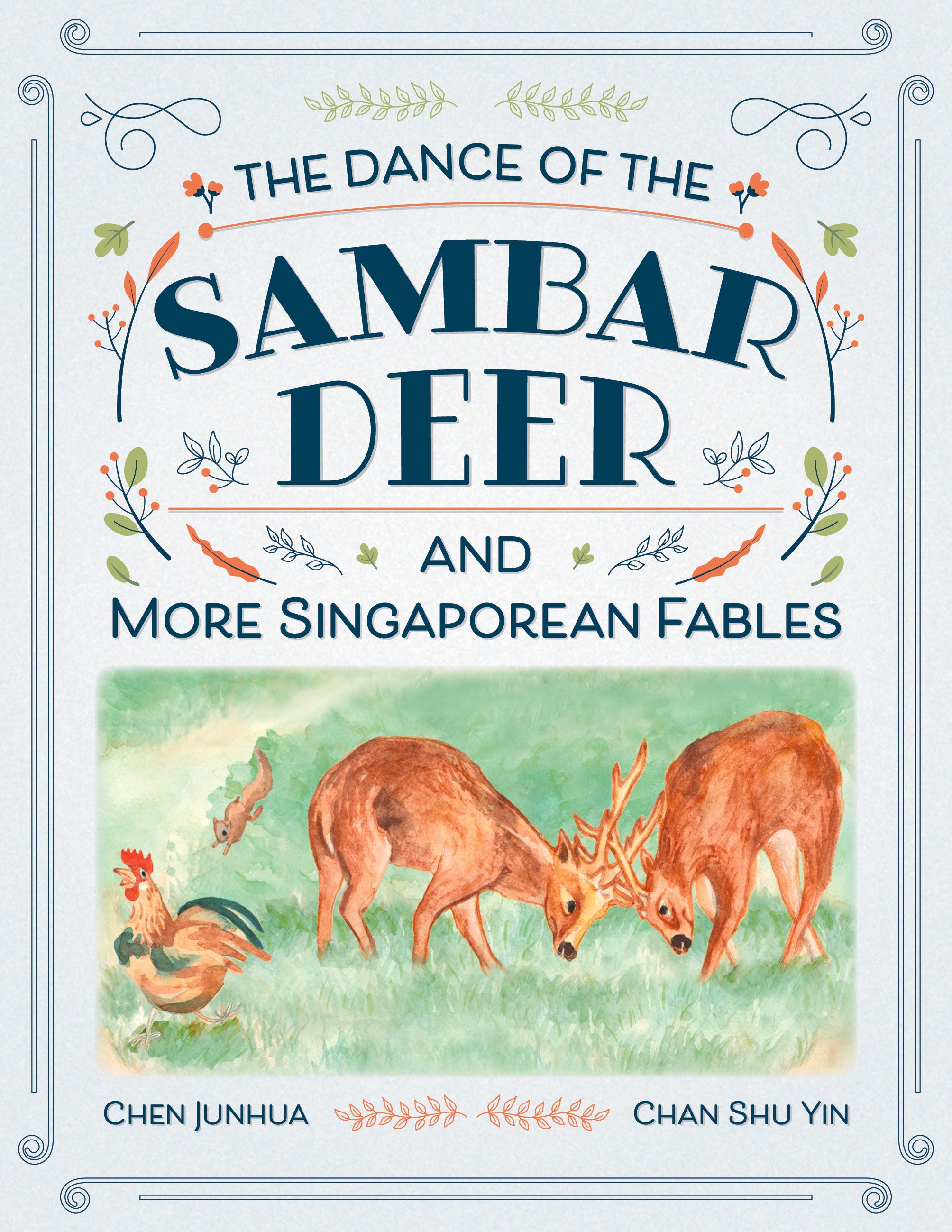 The Dance of the Sambar Deer and More Singaporean Fables