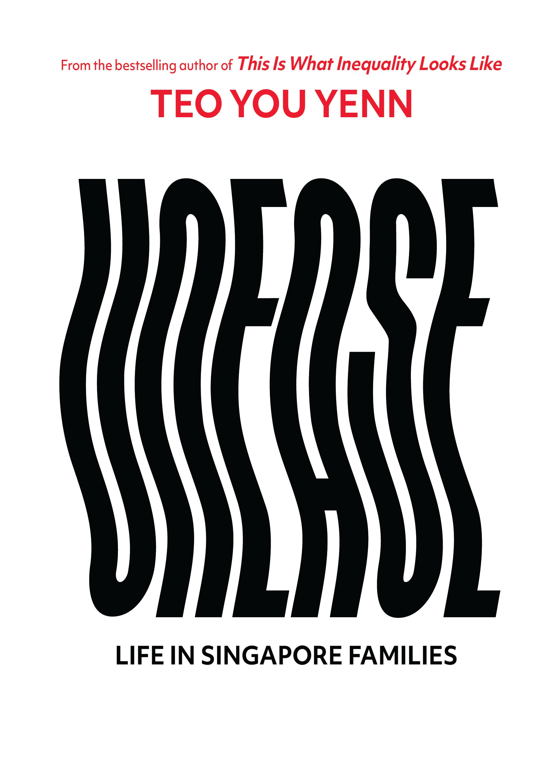 Unease: Life in Singapore Families (Backorder)