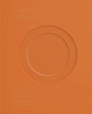 Hawker Colours: Melamine Tableware in Singapore