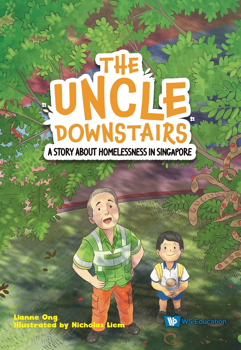 The Uncle Downstairs: A Story about Homelessness in Singapore