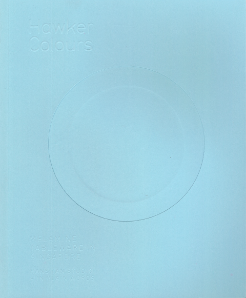 Hawker Colours: Melamine Tableware in Singapore