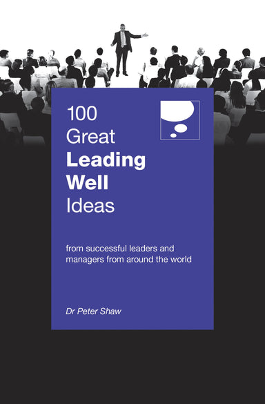100 Great Leading Well Ideas - Localbooks.sg