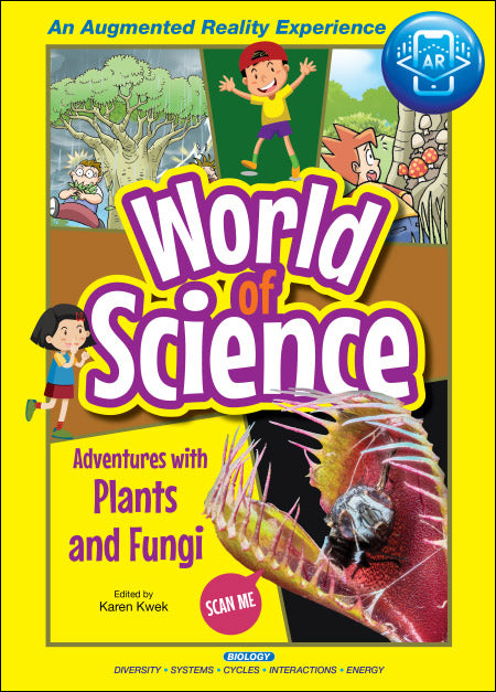World of Science: Adventures with Plants and Fungi