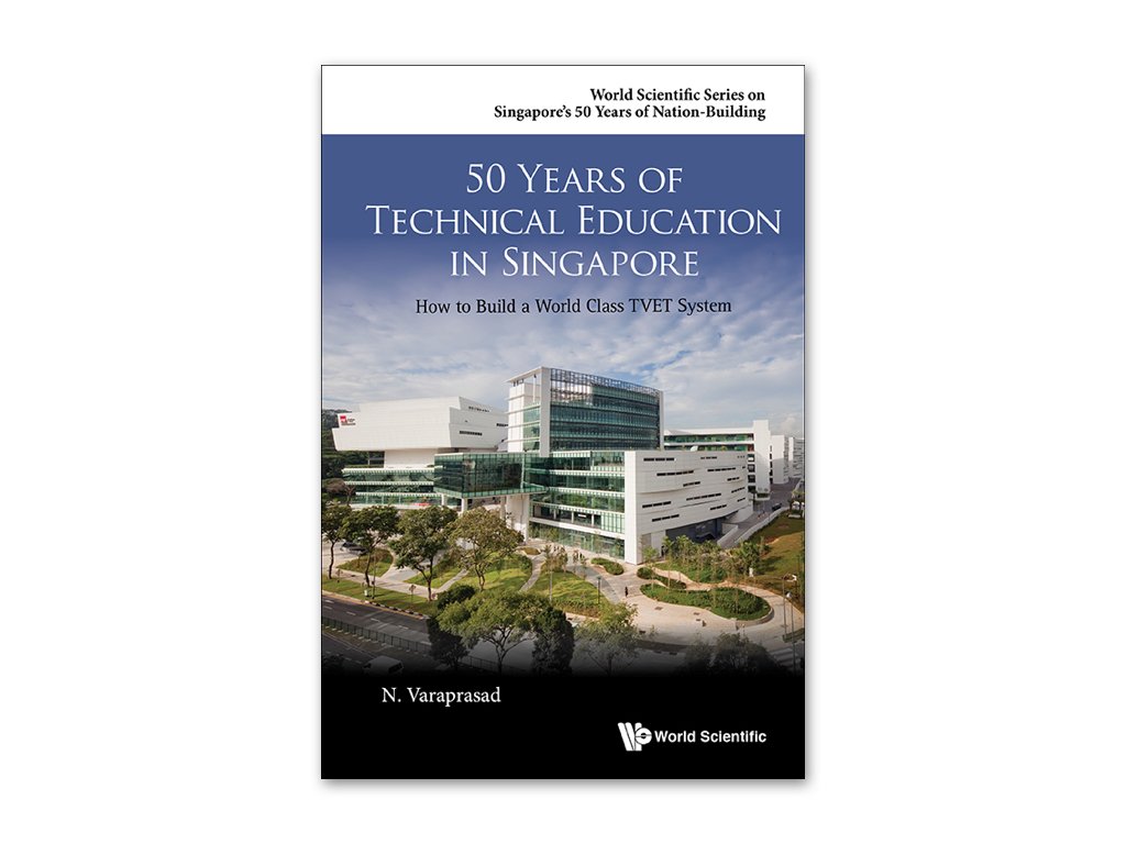 50 Years of Technical Education in Singapore