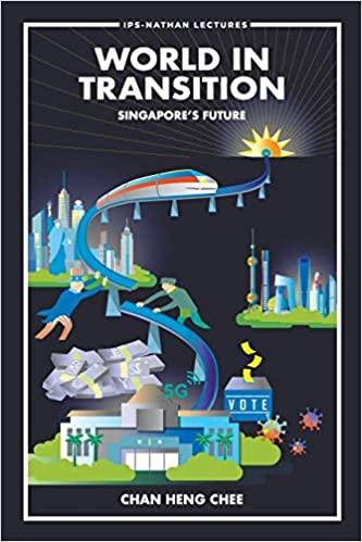 World in Transition: Singapore's Future