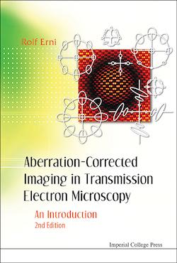 Aberration-Corrected Imaging in Transmission Electron Microscopy (2nd Edition)
