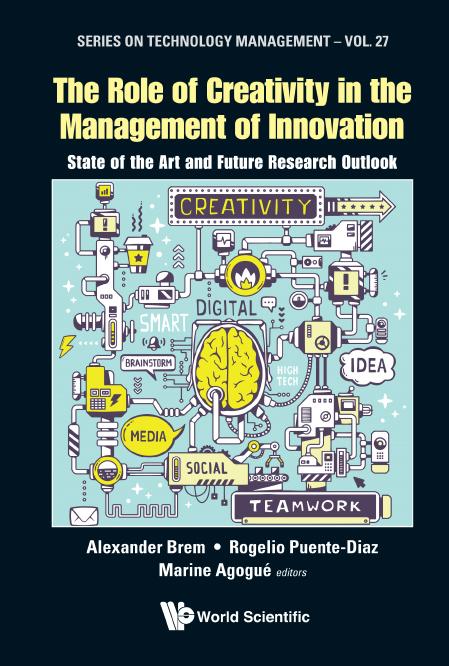 The Role Of Creativity In The Management Of Innovation