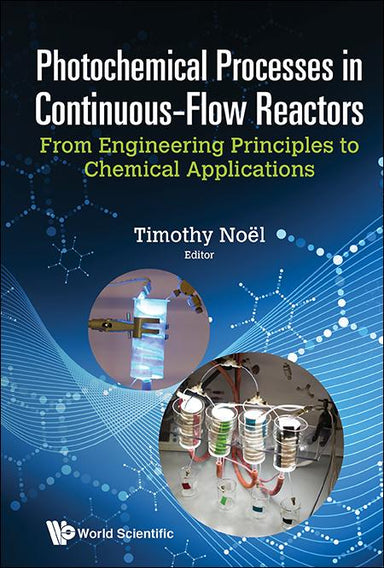Photochemical Processes In Continuous-Flow Reactors