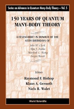 150 Years of Quantum Many-Body Theory