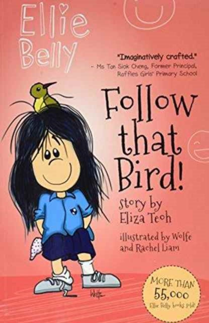 Ellie Belly #1: Follow that Bird!