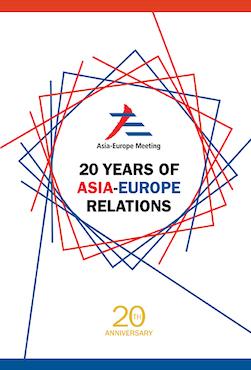 20 Years of Asia-Europe Relations