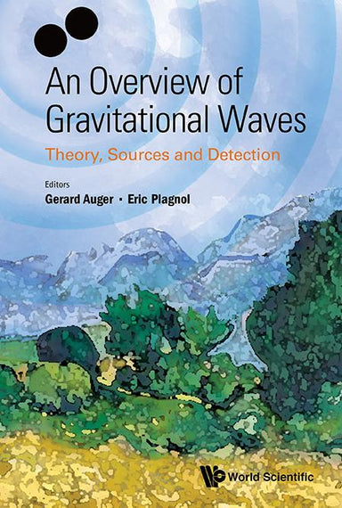 An Overview Of Gravitational Waves
