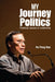 My Journey In Politics