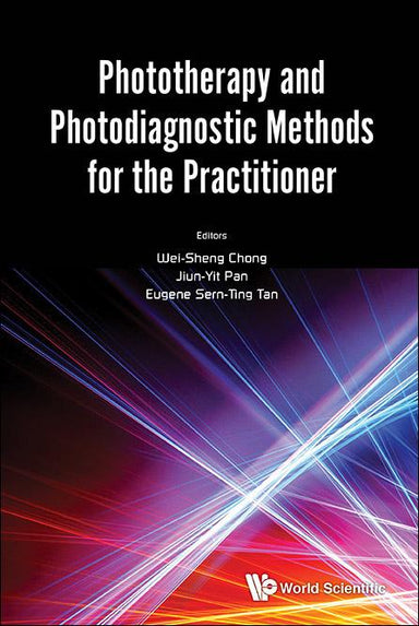 Phototherapy And Photodiagnostic Methods For The Practitioner